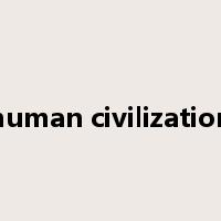 human civilization是什么意思