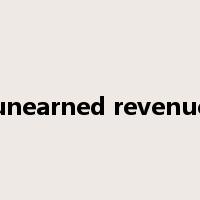 unearned revenue是什么意思