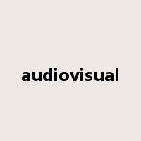 audiovisual是什么意思