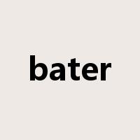 bater是什么意思