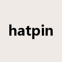 hatpin是什么意思