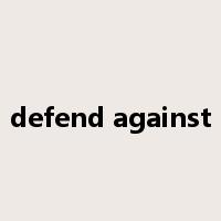 defend against是什么意思