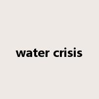 water crisis是什么意思
