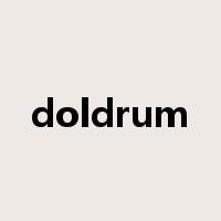 doldrum是什么意思