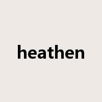 heathen是什么意思