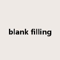 blank filling是什么意思