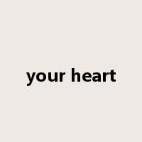your heart是什么意思