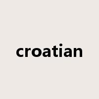 croatian是什么意思
