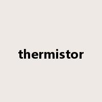 thermistor是什么意思