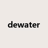 dewater是什么意思