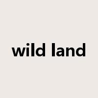 wild land是什么意思