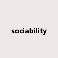 sociability是什么意思