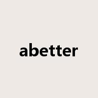 abetter是什么意思