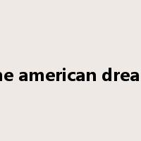 the american dream是什么意思