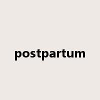 postpartum是什么意思