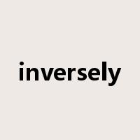 inversely是什么意思