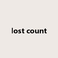 lost count是什么意思