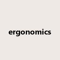 ergonomics是什么意思