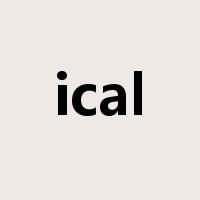 ical是什么意思