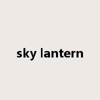 sky lantern是什么意思