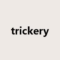 trickery是什么意思