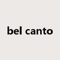 bel canto是什么意思