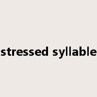 stressed syllable是什么意思