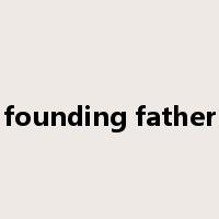founding father是什么意思