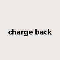 charge back是什么意思