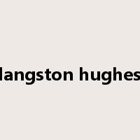 langston hughes是什么意思