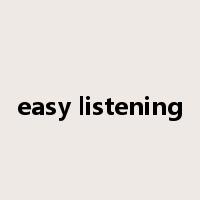 easy listening是什么意思