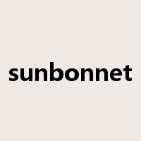 sunbonnet是什么意思