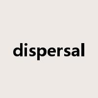 dispersal是什么意思
