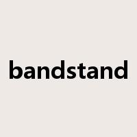 bandstand是什么意思