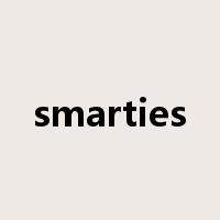 smarties是什么意思