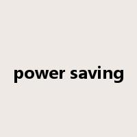 power saving是什么意思
