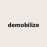 demobilize是什么意思