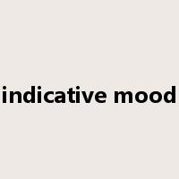 indicative mood是什么意思