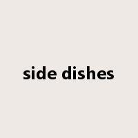 side dishes是什么意思