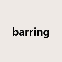 barring是什么意思