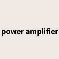power amplifier是什么意思