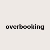 overbooking是什么意思