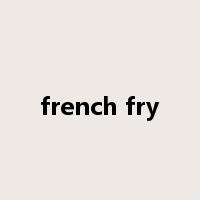 french fry是什么意思