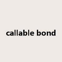 callable bond是什么意思