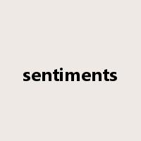 sentiments是什么意思