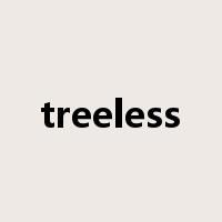 treeless是什么意思