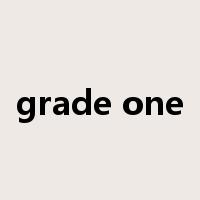 grade one是什么意思