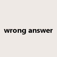 wrong answer是什么意思