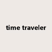 time traveler是什么意思