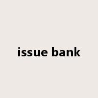 issue bank是什么意思